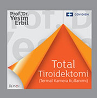 Total Tiroidektomi (Termal Kamera Kullanımı)